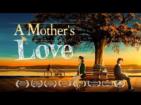 Christian Family Movie "A Mother's Love" | How to Lead Your Child to the Right Path of Life