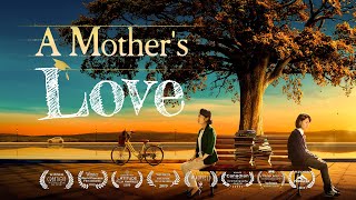 Christian Family Movie  A Mothers Love   How to Le