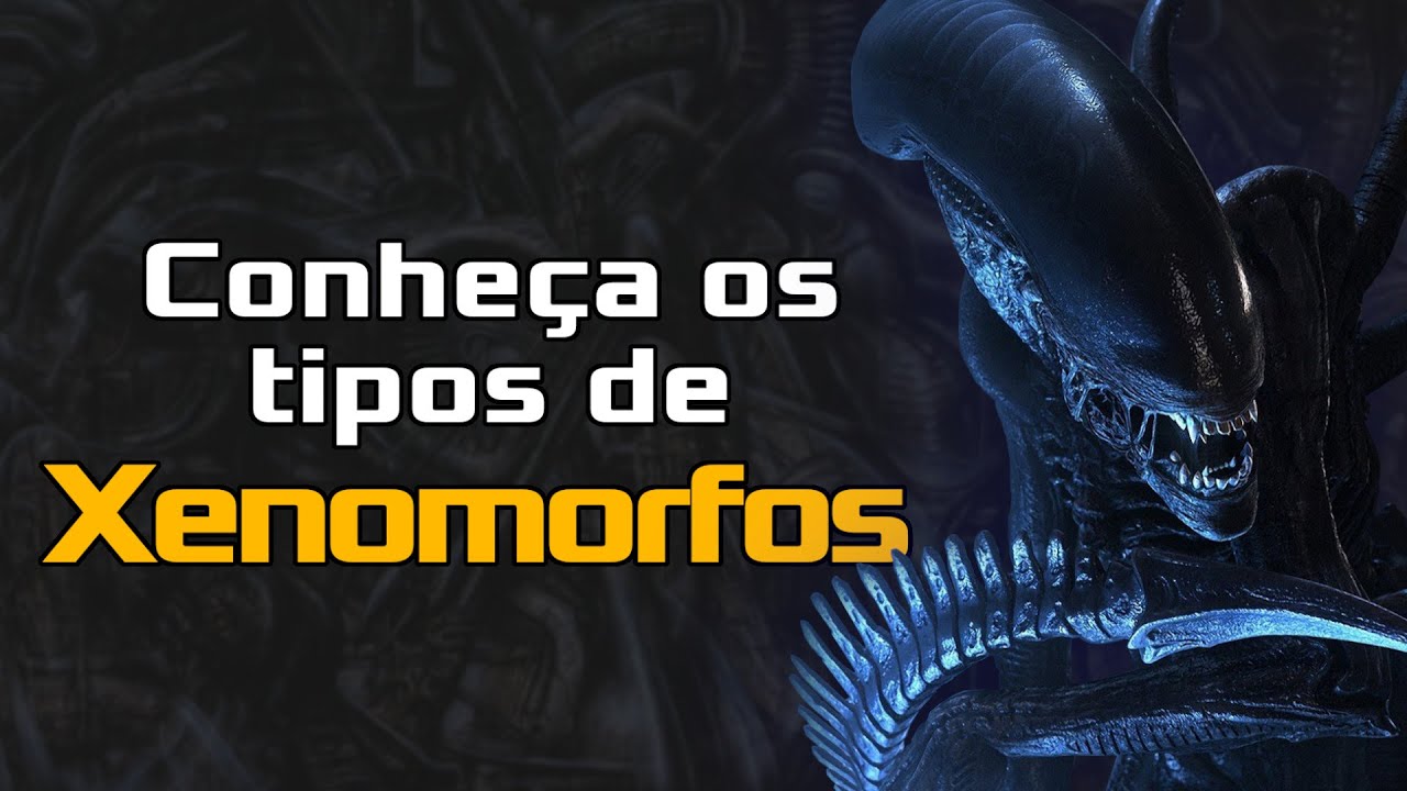 ALIEN | Ciclo de Vida e os diferentes Tipos de Xenomorfos