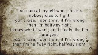 Linkin park Halfway Right Lyrics