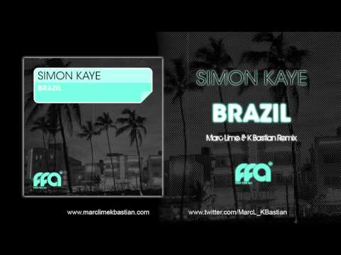 Simon Kaye - Brazil (Marc Lime & K Bastian Remix)