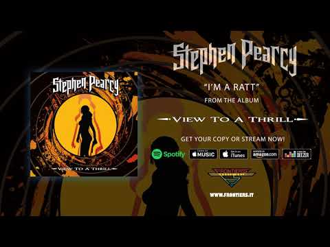 Stephen Pearcy - "I'm A Ratt" (Official Audio)