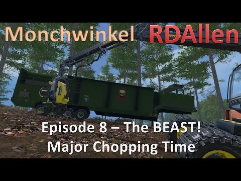 Farming Simulator 15 MP Monchwinkel E8 - The Beast and A Little Chopping?!