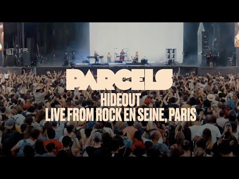 Parcels - Hideout  (Live from Rock En Seine, Paris 28.08.2022)