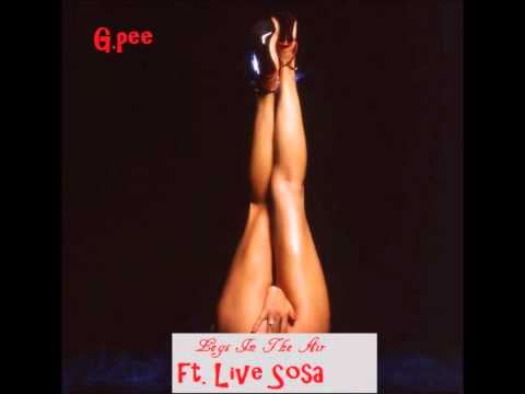 G.Pee-Legs in da Air FT. LiveSosa