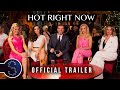 Series 1 Official Trailer Hot Right Now 2018