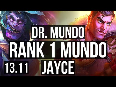 DR. MUNDO vs JAYCE (TOP) | Rank 1 Mundo, 6/2/8, 300+ games | KR Challenger | 13.11