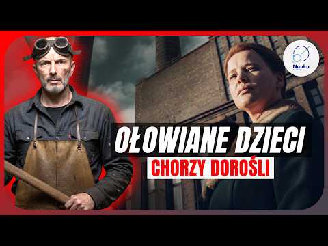 Ołowiane dzieci - Rozwój kosztem ludzkiego życia