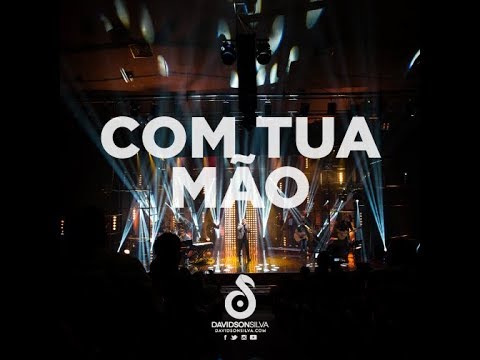 Davidson Silva - Com Tua Mão (DVD Ao Vivo) feat. Adriana Arydes