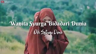 Download lagu Wanita Syurga Bidadari Dunia WaSuBiDu   Oki Setiana Dewi   Klip Video Wanita Bercadar mp3