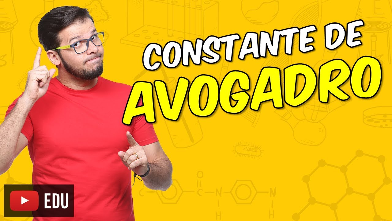 Constante de Avogadro [Módulo 09 - Aula 02]