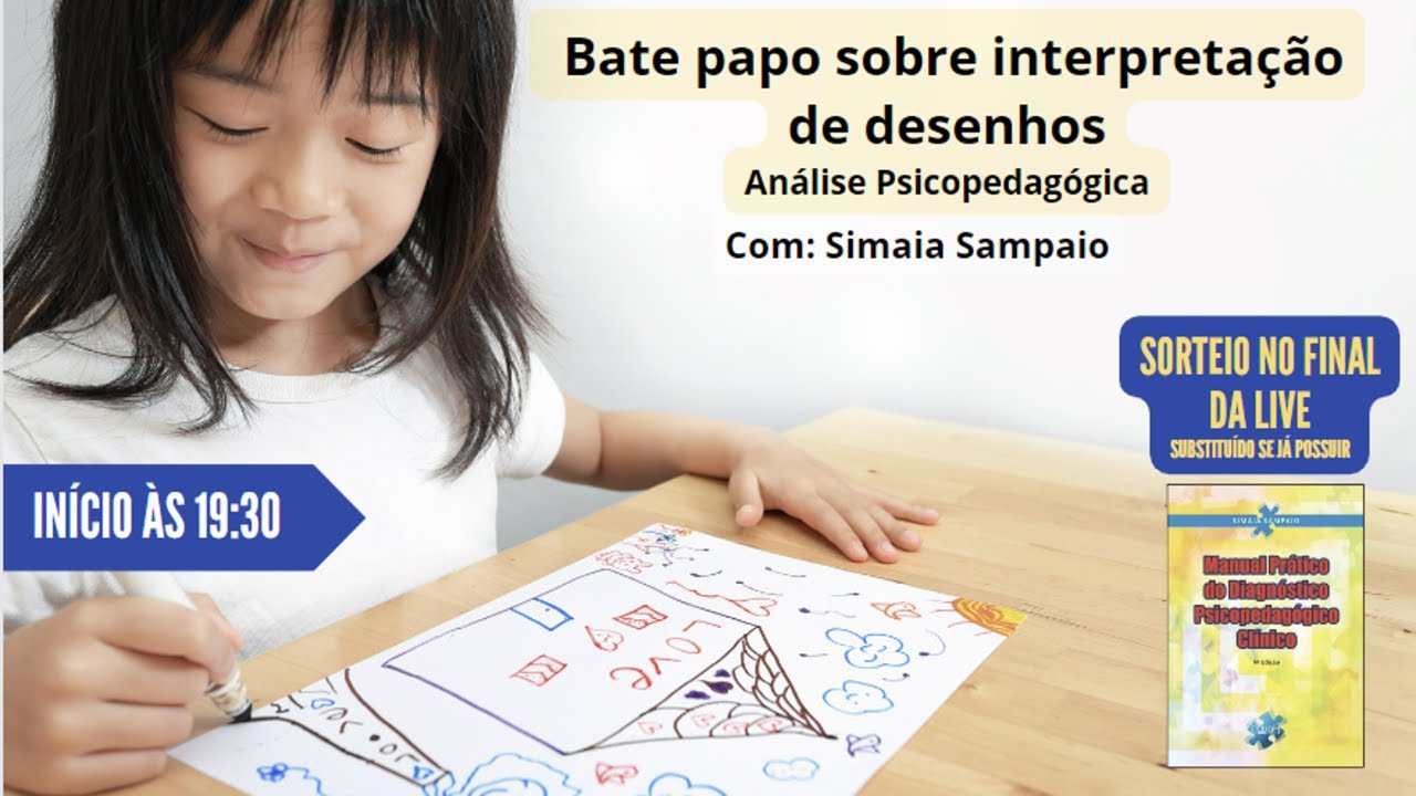 INTERPRETAÇÃO DE DESENHOS - Análise Psicopedagógica