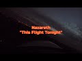 Nazareth - "This Flight Tonight" (1991 Version) HQ/With Onscreen Lyrics!