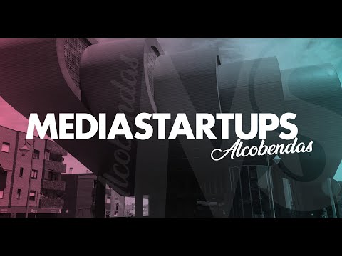 Vídeo resumen Mediastartups Alcobendas