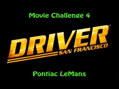 Driver: San Francisco - Movie Challenge 4 - Pontiac LeMans