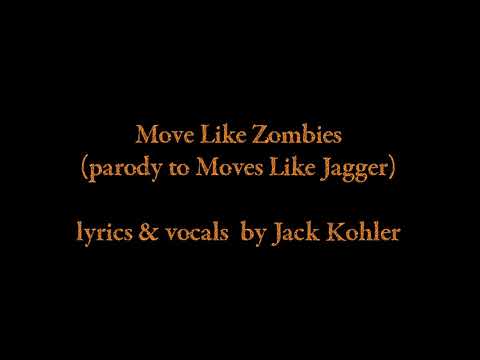 Move Like Zombies (parody to Moves Like Jagger)