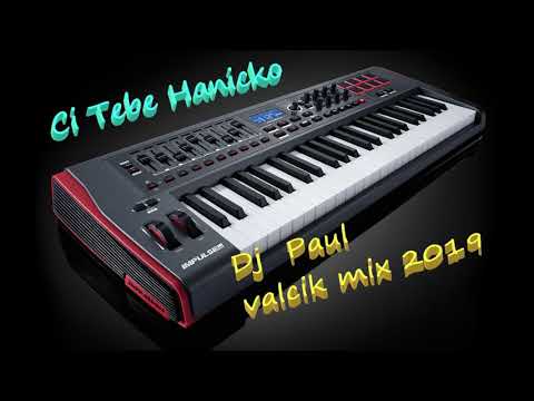 Či tebe Haničko - Dj Paul Valčík Mix 2019