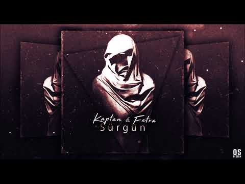 Kaptan Ft. Fetra - Sürgün