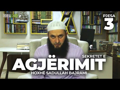 03.Sekretet e agjërimit - Hoxhë Sadullah Bajrami