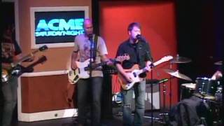 ACME Saturday Night 8/1/09 "The Whiskey Saints" (musical guest - 2/3)