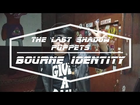 The Bourne Identity - The Last Shadow Puppets