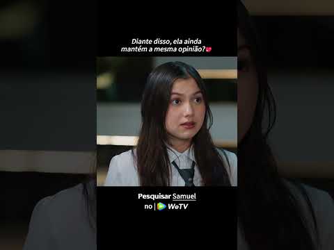 Diante disso, ela ainda mantém a mesma opinião?💖#Samuel está em exibição na #WeTV
