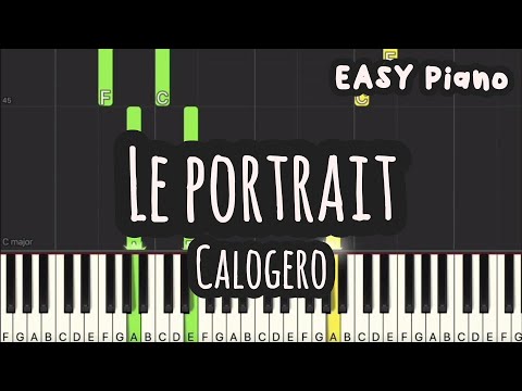 Calogero - Le portrait (Easy Piano, Piano Tutorial) Sheet