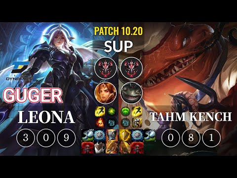 DYN GuGer Leona vs Tahm Kench Sup - KR Patch 10.20