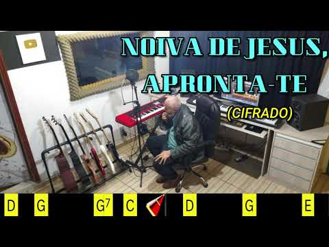 Noiva de Jesus, Apronta-te – 250