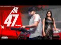 AK 47 (12 Bore Lyrical) | Rahul Kadyan, Mohit Dabas, Tanvi Malik | New Haryanvi Songs Haryanavi 2022