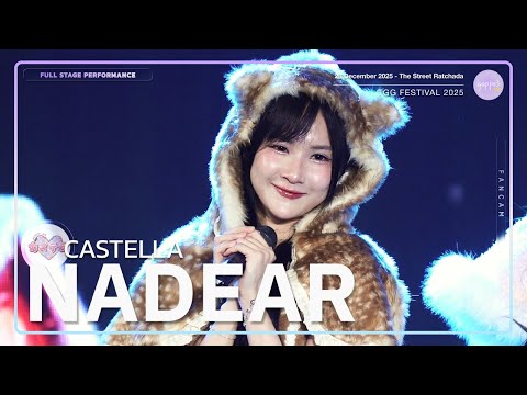 Nadear Castella - Full Stage - TGG FESTIVAL 2025 The Street Ratchada 4k Fancam 251228
