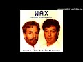 Wax UK - Let's Have Some Lunch Sometime