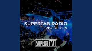 Change The Story (SuperTab Radio 239)
