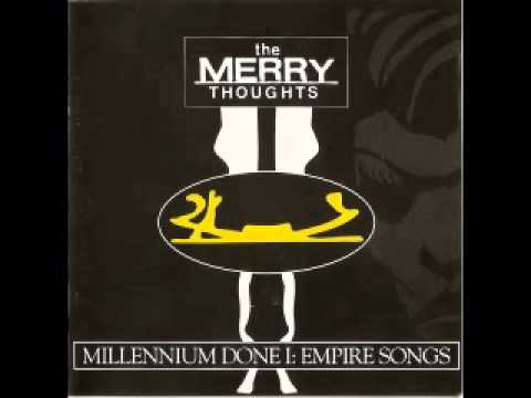 The Merry Thoughts - Glory Boys