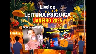 Live de Leitura Psíquica | Edição de ANO NOVO - JANEIRO 2025 - Previsões Nacionais e Globais
