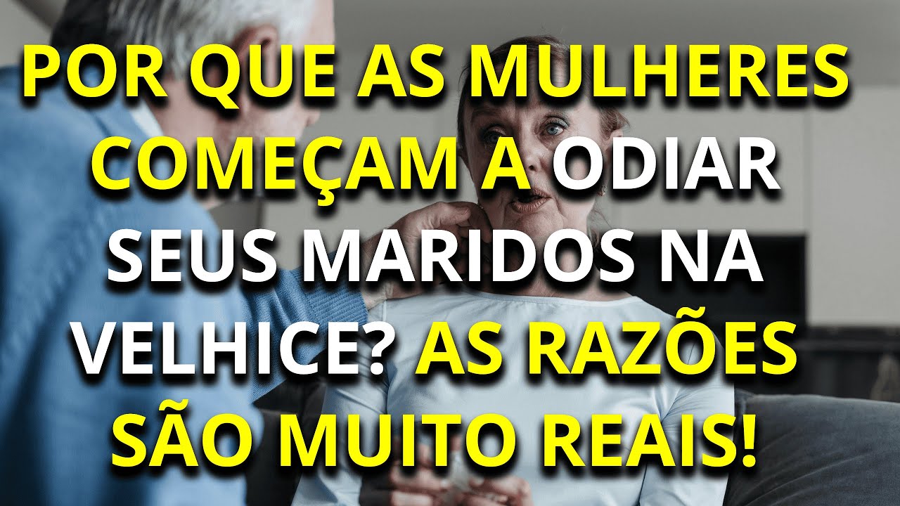 Por que as mulheres começam a não gostar dos maridos à medida que envelhecem?