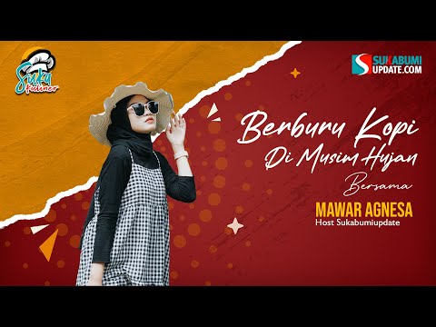 SUKA KULINER: Berburu Kopi di Musim Hujan