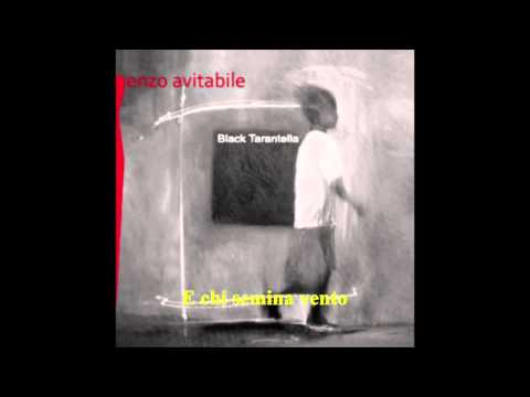 Enzo Avitabile - 'A nnomme 'e Dio (con testo italiano)