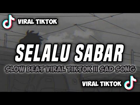 Dj Selalu Sabar Slow Beat II Viral Tiktok 2022 II DJ SELALU SABAR SLOW BEAT - Dj Komang Rimex