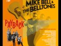 Mike Bell & the Belltones - Boomerang Baby