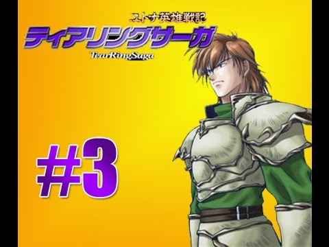 Back Attack! - Let's Play TearRing Saga - 3