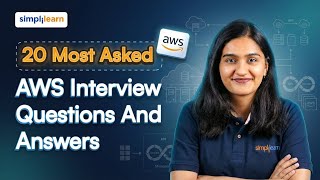 Top 20 AWS Interview Questions And Answers 2026 | AWS Interview Preparation | Simplilearn