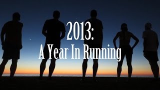 2013: A Year In Running