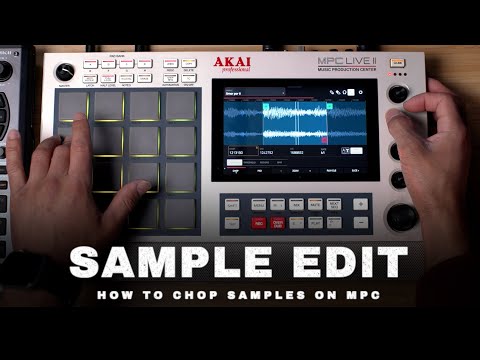 The SECRET to chop SAMPLES in SAMPLE EDIT  with MPC Live mk2