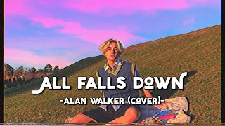 All Falls Down - Alan Walker ft. Noah Cyrus & Digital Farm Animals (Cover) (Lyrics & Vietsub)
