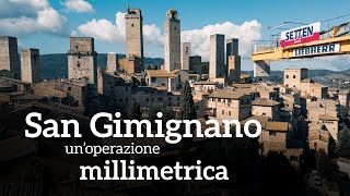 Operazione millimetrica a San Gimignano