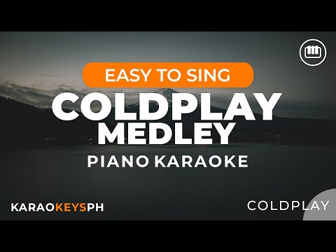 Coldplay Medley (Piano Karaoke) | Easy To Sing!