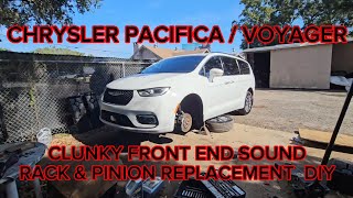 CHRYSLER PACIFICA VOYAGER CLUNKY FRONT - RACK AND PINION REPLACEMENT DIY