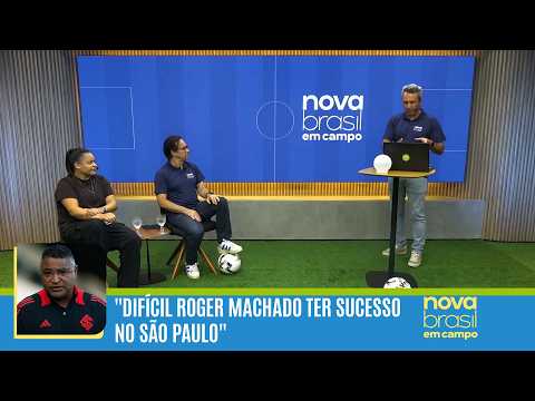 ''DIFÍCIL ROGER MACHADO TER SUCESSO NO SÃO PAULO"