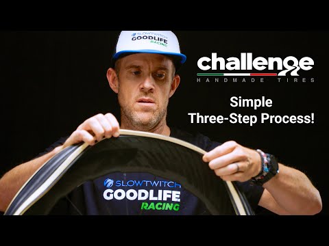 The easiest way to install a Challenge Handmade tire.